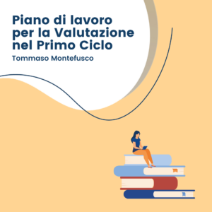 Piano di lavoro per la Valutazione nel Primo Ciclo