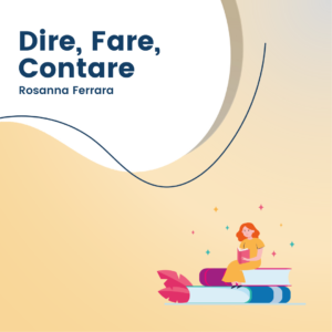 Dire, Fare, Contare: Alleniamo le Funzioni Cognitive