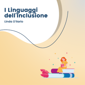 I Linguaggi dell'Inclusione