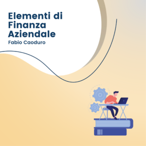 Elementi di Finanza Aziendale