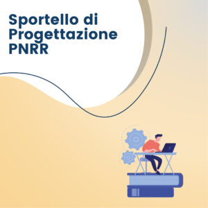 Sportello di Progettazione PNRR